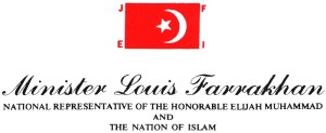 Nation of Islam - Minister Louis Farrakhan
